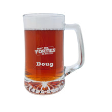 Load image into Gallery viewer, 25oz Beer mug with handle - PERSONALIZED - May the Forties be with you