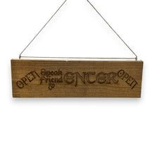Load image into Gallery viewer, Sign - Double Sided - Cedar Picket - Speak friend and enter - You shall not pass - 12x4 Inches