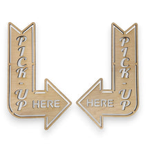 Load image into Gallery viewer, Pick Up Here Left and Right Arrows signs (Both Signs) LETTERS CUTOUT