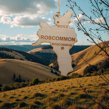 Load image into Gallery viewer, Ornament - CUSTOM - Roscommon County Ireland
