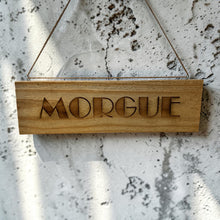 Load image into Gallery viewer, Sign - Cedar Picket - Morgue - 12x4 Inches