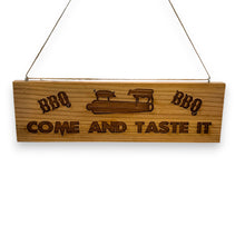 Load image into Gallery viewer, Sign - Cedar Picket - Come and Taste it BBQ - 12x4 Inches