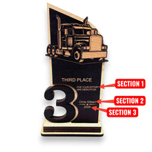 Load image into Gallery viewer, Trophy Award - PERSONALIZED - Big Rig Diesel - 1st 2nd 3rd Place - 9x5 Inches