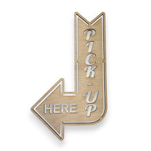 Load image into Gallery viewer, Pick Up Here Left and Right Arrows signs (Both Signs) LETTERS CUTOUT