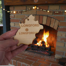 Load image into Gallery viewer, Ornament - CUSTOM - Longford County Ireland