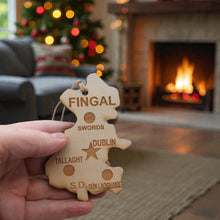 Load image into Gallery viewer, Ornament - CUSTOM - Fingal County Ireland