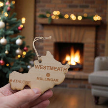 Load image into Gallery viewer, Ornament - CUSTOM - Westmeath County Ireland