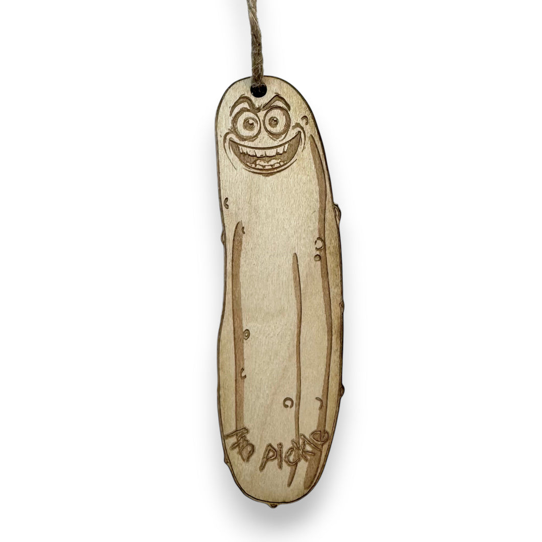 Ornament - Im Pickle - Raw Wood