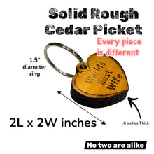 Load image into Gallery viewer, Keychain - Cedar Picket - Worlds Best Wife - 2x2 Inches