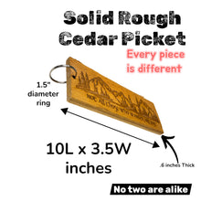 Load image into Gallery viewer, Keychain - Cedar Picket - Not all those who wander are lost - 10x3.5 Inches