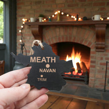 Load image into Gallery viewer, Ornament - CUSTOM - Meath County Ireland