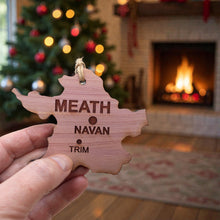 Load image into Gallery viewer, Ornament - CUSTOM - Meath County Ireland