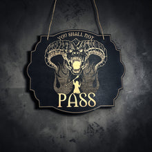 Load image into Gallery viewer, Speak friend and enter _ You shall not pass double sided sign - Black Door Sign 6x9