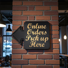 Load image into Gallery viewer, BLACK Online Orders Pick up Here 13x17 Sign LEFT RIGHT or DOWN ARROW