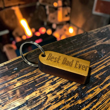 Load image into Gallery viewer, Keychain - Cedar Picket - Best Dad Ever  - 2.75x1.2 Inches