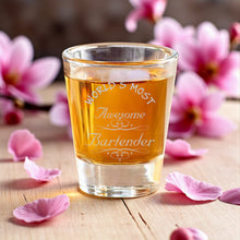 Load image into Gallery viewer, 2oz Worlds most awesome bartender Shot Glass
