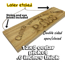 Load image into Gallery viewer, Sign - Double Sided - Cedar Picket - Speak friend and enter - You shall not pass - 12x4 Inches