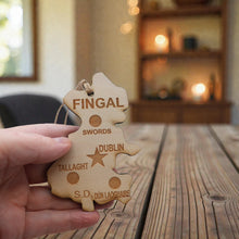 Load image into Gallery viewer, Ornament - CUSTOM - Fingal County Ireland