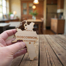 Load image into Gallery viewer, Ornament - CUSTOM - Roscommon County Ireland