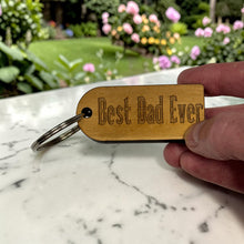 Load image into Gallery viewer, Keychain - Cedar Picket - Best Dad Ever  - 2.75x1.2 Inches