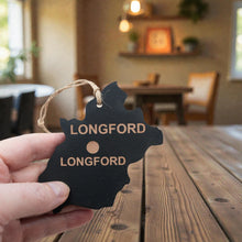 Load image into Gallery viewer, Ornament - CUSTOM - Longford County Ireland