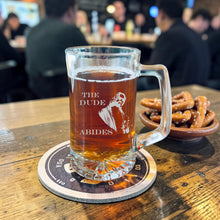 Load image into Gallery viewer, 25oz Beer mug with handle - The Dude Abides