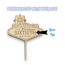 Load image into Gallery viewer, Cake Topper - PERSONALIZED - Fabulous 60th Birthday - with your age - Raw Wood