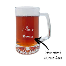 Load image into Gallery viewer, 25oz Beer mug with handle - PERSONALIZED - Slainte