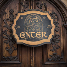 Load image into Gallery viewer, Speak friend and enter _ You shall not pass double sided sign - Black Door Sign 6x9