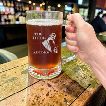 Load image into Gallery viewer, 25oz Beer mug with handle - The Dude Abides