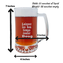 Load image into Gallery viewer, 25oz Beer mug with handle - PERSONALIZED - Laissez Les bons temps Rouler