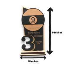 Load image into Gallery viewer, Trophy Award - PERSONALIZED - 9 Ball - 1st 2nd 3rd Place - 9x5 Inches