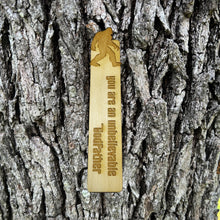 Load image into Gallery viewer, Bookmark - You are an unbelievable Godfather with sasquatch bigfoot - Birch Wood