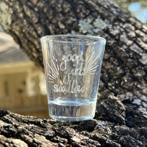 2oz Good Girls Swallow Shotglass LASER