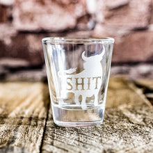 Load image into Gallery viewer, 2oz Bullsh.t Shot glass