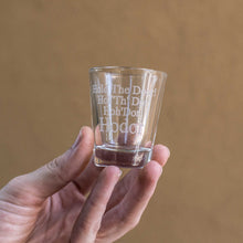 Load image into Gallery viewer, 2oz Hold the Door Shot Glass