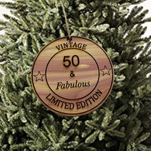 Load image into Gallery viewer, 50 and Fabulous - Cedar Ornament