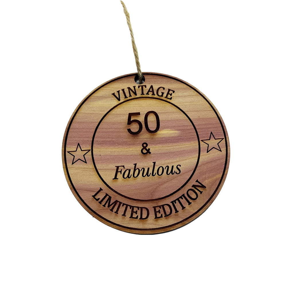 50 and Fabulous - Cedar Ornament