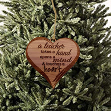 Load image into Gallery viewer, A Teacher Takes a Hand - Raw Cedar Ornament