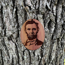 Load image into Gallery viewer, Abe Lincoln - Cedar Ornament