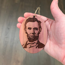 Load image into Gallery viewer, Abe Lincoln - Cedar Ornament