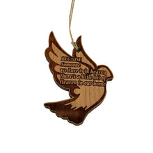 Load image into Gallery viewer, DOVE Because someone we love is in Heaven - Raw Cedar Ornament