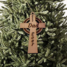 Load image into Gallery viewer, Best Dad Ever Celtic Cross - Cedar Ornament