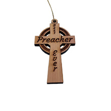 Load image into Gallery viewer, Best Preacher Ever Celtic Cross - Cedar Ornament