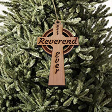 Load image into Gallery viewer, Best Reverend Ever Celtic Cross - Cedar Ornament