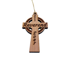 Load image into Gallery viewer, Best Reverend Ever Celtic Cross - Cedar Ornament