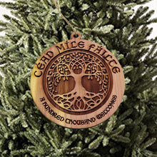 Load image into Gallery viewer, Céad Míle Fáilte - A Hundred Thousand Welcomes - Cedar Ornament