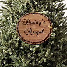 Load image into Gallery viewer, Daddys Angel - Cedar Ornament