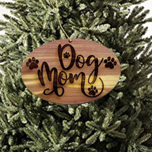 Load image into Gallery viewer, Dog mom - Cedar Ornament