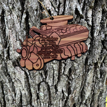 Load image into Gallery viewer, ENGINE it takes a big heart to shape little minds - Cedar Ornament